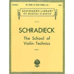 Henry Schradieck: School Of Violin Technics Book 1 (Dexterity)