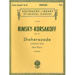 Nikolay Rimsky-Korsakov: Sheherazade Op.35 (Solo Piano)