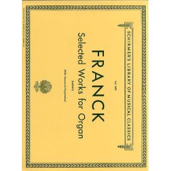 Cesar Franck: Selected Works For Organ