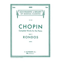 Frederic Chopin: Complete Works For The Piano Book Ten - Rondos