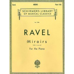 Maurice Ravel: Miroirs (Mirrors)