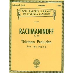 Sergei Rachmaninov: Thirteen Preludes For Piano Op.32