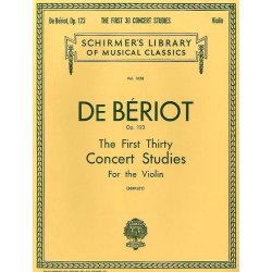 Charles-Auguste De Beriot: First Thirty Concert Studies For Solo Violin