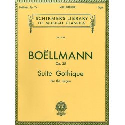 Leon Boellmann: Suite Gothique Op.25