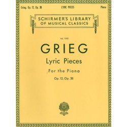 Edvard Grieg: Lyric Pieces Op.12 And Op.38