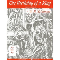 W.H. Neidlinger: The Birthday Of A King (High Voice)