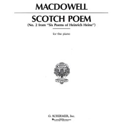 Edward MacDowell: Scotch Poem Op.31 No.2