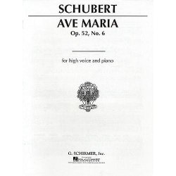 Franz Schubert: Ave Maria Op.52 No.6 (High Voice)