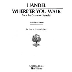 G.F. Handel: Where'er You Walk (Low Voice)