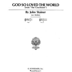 John Stainer: God So Loved The World (Low Voice)