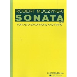 Robert Muczynski: Sonata For Alto Saxophone And Piano Op.29