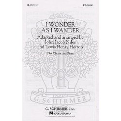 John Jacob Niles: I Wonder As I Wander (SSA)