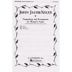 John Jacob Niles: Wondrous Love (SSA)