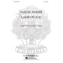 Samuel Barber: Lamb Of God (SATB)