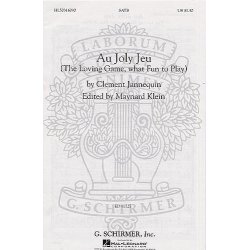 Clement Jannequin: Au Joly Jeu (The Loving Game, What Fun To Play)