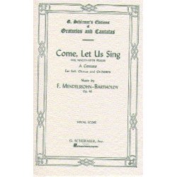 Felix Mendelssohn: Come, Let Us Sing Op.46 (Vocal Score)