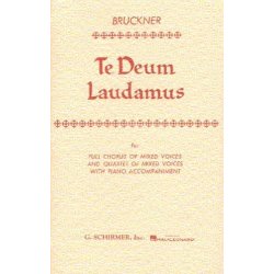Anton Bruckner: Te Deum Laudamus (Vocal Score)