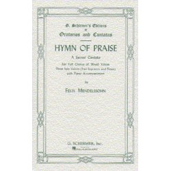 Felix Mendelssohn: Hymn Of Praise (SATB)- Schirmer Edition