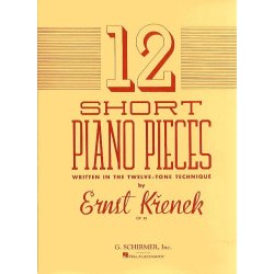 Ernst Krenek: Twelve Short Piano Pieces Written In The Twelve-Tone Technique Op.83