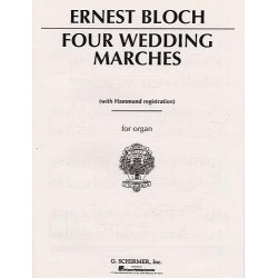 Ernest Bloch: Four Wedding Marches