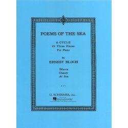 Ernest Bloch: Poems Of The Sea