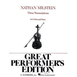 Three Transcriptions For Violin And Piano (Arr. Nathan Milstein)