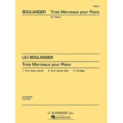 Lili Boulanger: Trois Morceaux Pour Piano
