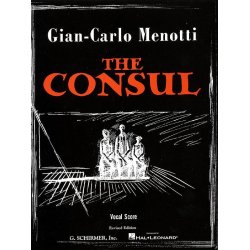 Gian-Carlo Menotti: The Consul (Vocal Score)