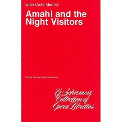 Gian Carlo Menotti: Amahl And The Night Visitors (Libretto)