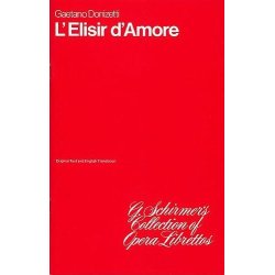Gaetano Donizetti: L'Elisir D'Amore (Libretto)