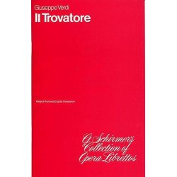Giuseppe Verdi: Il Trovatore (Libretto)