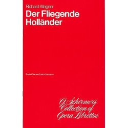 Richard Wagner: Der Fliegende Hollander (Libretto)