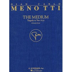 Gian-Carlo Menotti: The Medium (Cloth Full Score)