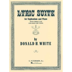 Donald White: Lyric Suite For Euphonium And Piano