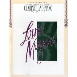 Louis Moyse: 10 Pieces For Clarinet And Piano Op.37 No.3