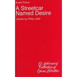 Andre Previn: A Streetcar Named Desire (Libretto)