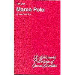 Tan Dun: Marco Polo (Libretto)