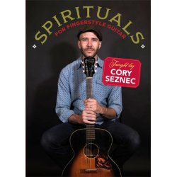 Spirituals For Fingerstyle Guitar : Taught by Cory Seznec