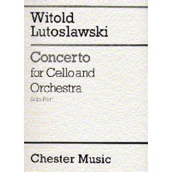 Witold Lutoslawski: Concerto For Cello And Orchestra (Solo Part)