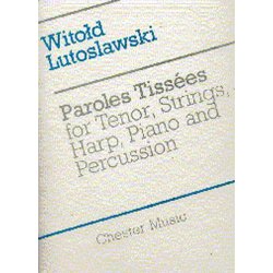 Witold Lutoslawski: Paroles Tissees (Score)
