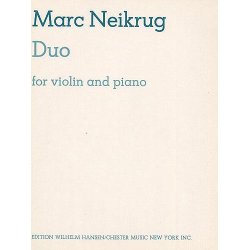 Marc Neikrug: Duo For Violin And Piano