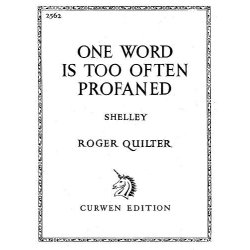 Quilter, R One Word Is Too Often Profaned Voice And Piano
