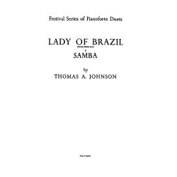 Johnson, T Lady Of Brazil-a Samba Piano Duet