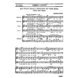 Mendelssohn He That Endure End Satb
