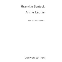 Bantock, G Annie Laurie Satb