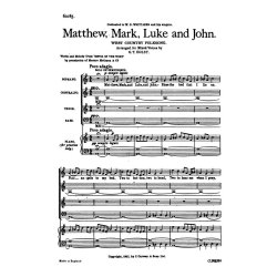 Holst, G Matthew, Mark, Luke And John Satb/Piano