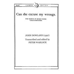 Dowland Can She Excuse My Satb