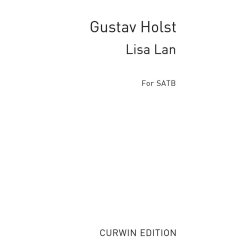 Gustav Holst: Lisa Lan (SATB)