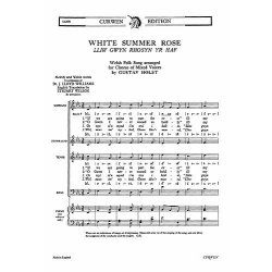 Gustav Holst: White Summer Rose (SATB)