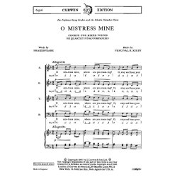 Kirby O Mistress Mine Satb